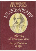 William Shakespeare - The Illustrated Stratford Shakespeare