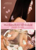 Dorothy Koomson - Marshmallows till frukost