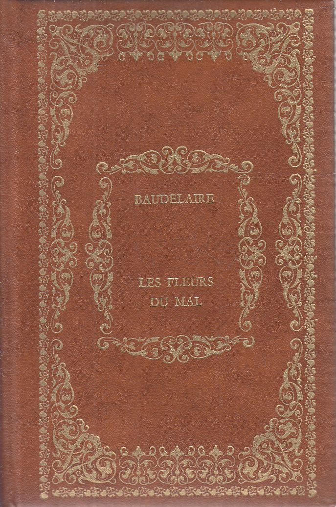 Charles Baudelaire - Les fleurs du mal Charles Baudelaire - Les fleurs du mal, Párizs 1965 antikvár könyv