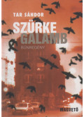 Tar Sándor - Szürke galamb