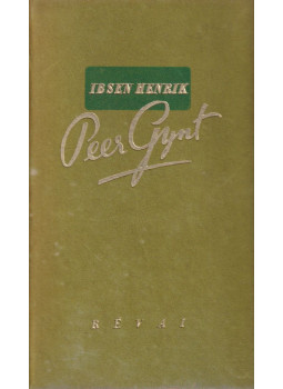 Henrik Ibsen - Peer Gynt Henrik Ibsen - Peer Gynt, Budapest 1941 antikvár könyv