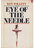 Ken Follett - Eye of the Needle