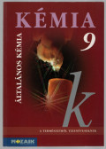 Horváth Balázs,Péntek Lászlóné,Dr. Síposné Dr. Kedves Éva - Kémia 9.