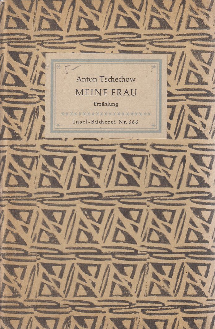 Anton Tschechow - Meine Frau Anton Tschechow - Meine Frau, Leipzig 1958 antikvár könyv