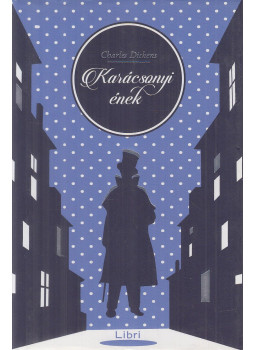 Charles Dickens - Karácsonyi ének, Budapest 2016 antikvár könyv