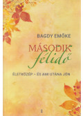 Bagdy Emőke - Második félidő