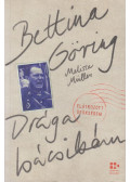 Bettina Göring,Melissa Müller - Drága bácsikám