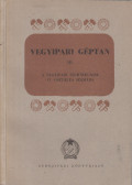 Bereznay Frigyes,Hausenblasz Endre,Nagy Iván - Vegyipari géptan III.