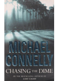 Michael Connelly - Chasing the Dime