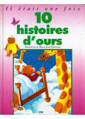 Mélanie Erhardy,Marie-Odile Judes,Dolores Mora,Bénédicte Rauch - 10 histoires d'ours