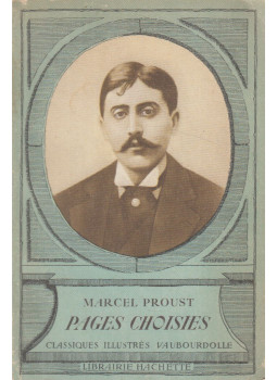 Marcel Proust - Pages choisies Marcel Proust - Pages choisies, Paris 1961 antikvár könyv