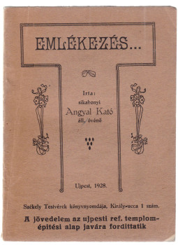 Sikabonyi Angyal Kató - Emlékezés... (dedikált) Sikabonyi Angyal Kató - Emlékezés... (dedikált), Újpest 1928 antikvár könyv