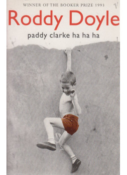 Roddy Doyle - Paddy Clarke Ha Ha Ha Roddy Doyle - Paddy Clarke Ha Ha Ha, London 1998 antikvár könyv