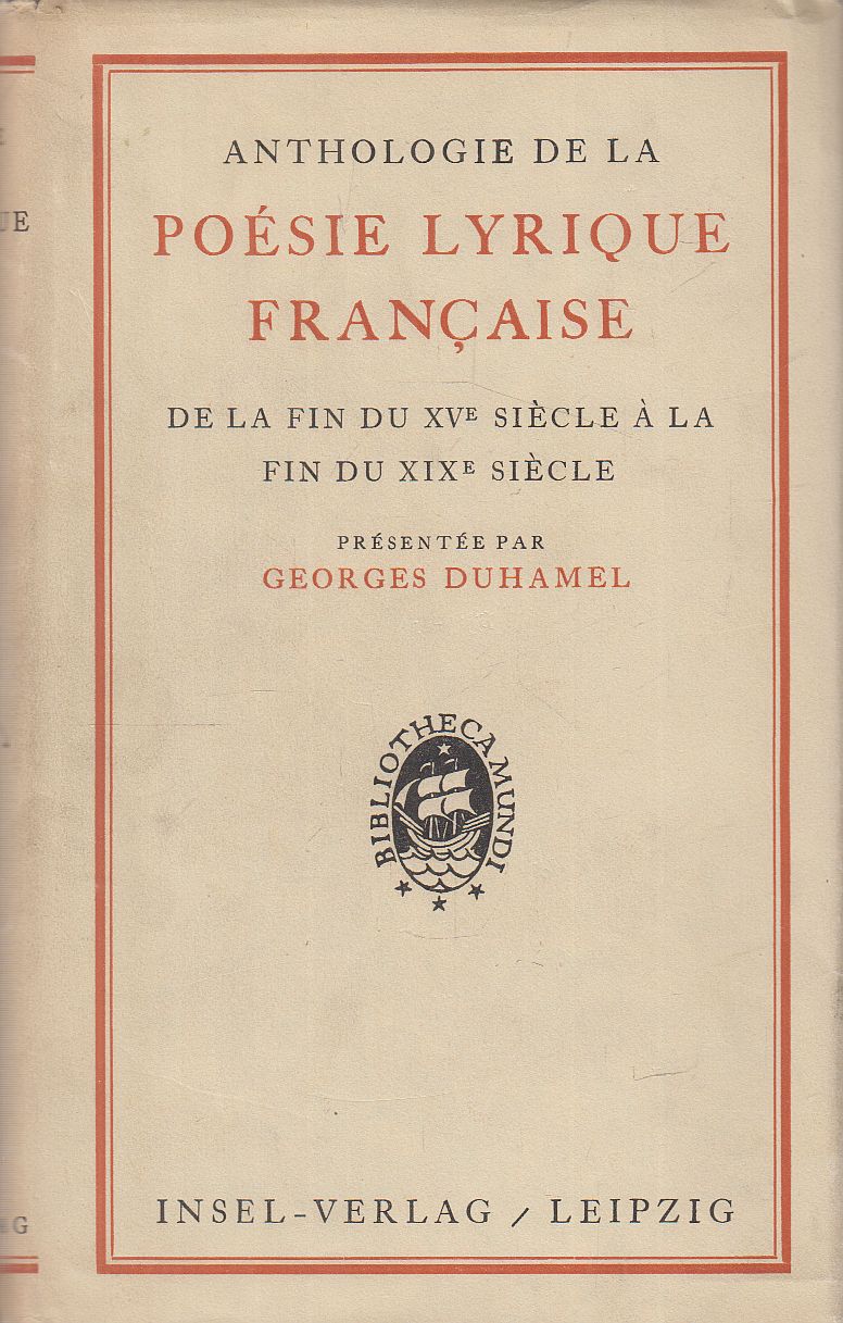 Geroges Duhamel - Anthologie de la poésie lyrique française