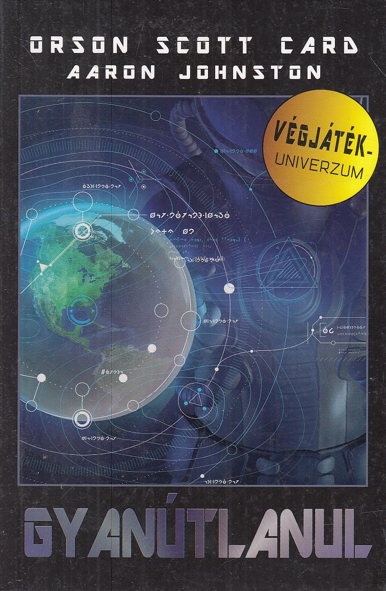 Aaron Johnston, Orson Scott Card - Gyanútlanul Aaron Johnston, Orson Scott Card - Gyanútlanul, Fót 2022 antikvár könyv