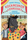 Vadadi Adrienn - Cirkusz a lovardában