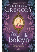 Philippa Gregory - Az áruló Boleyn