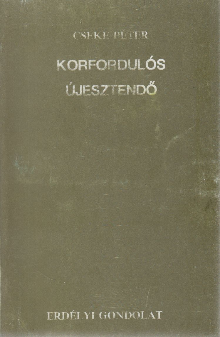 Cseke Péter - Korfordulós újesztendő