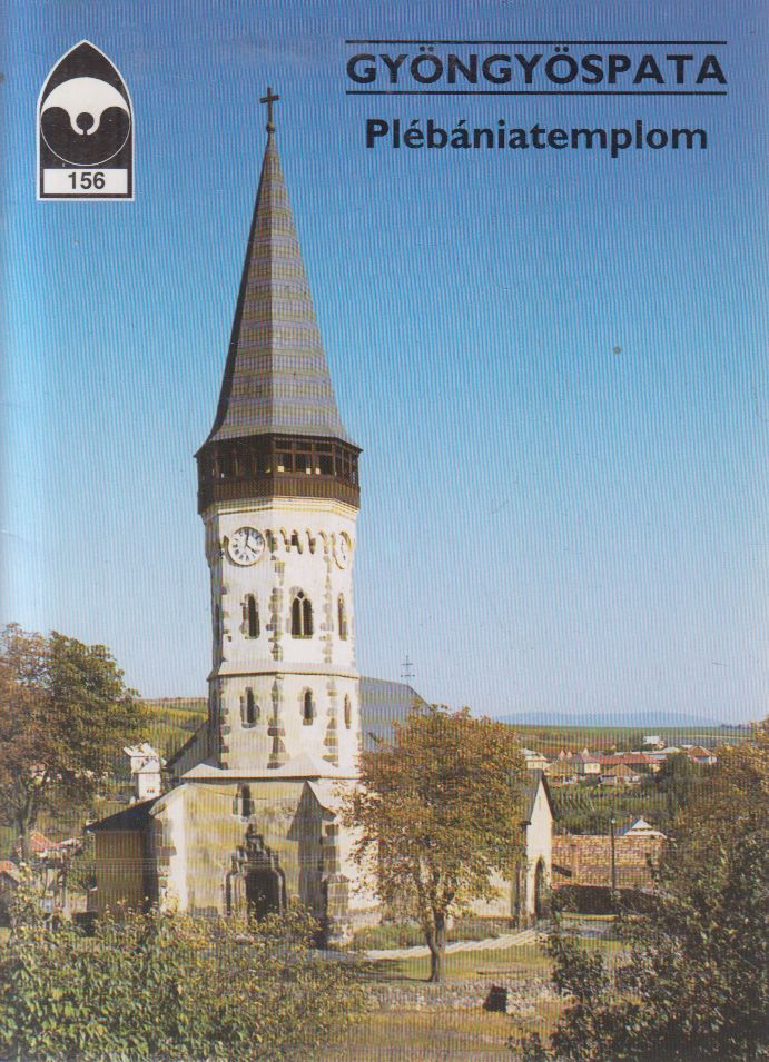 Dercsényi Balázs - Gyöngyöspata - Plébániatemplom
