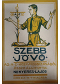 Kenyeres Lajos - Szebb jövő