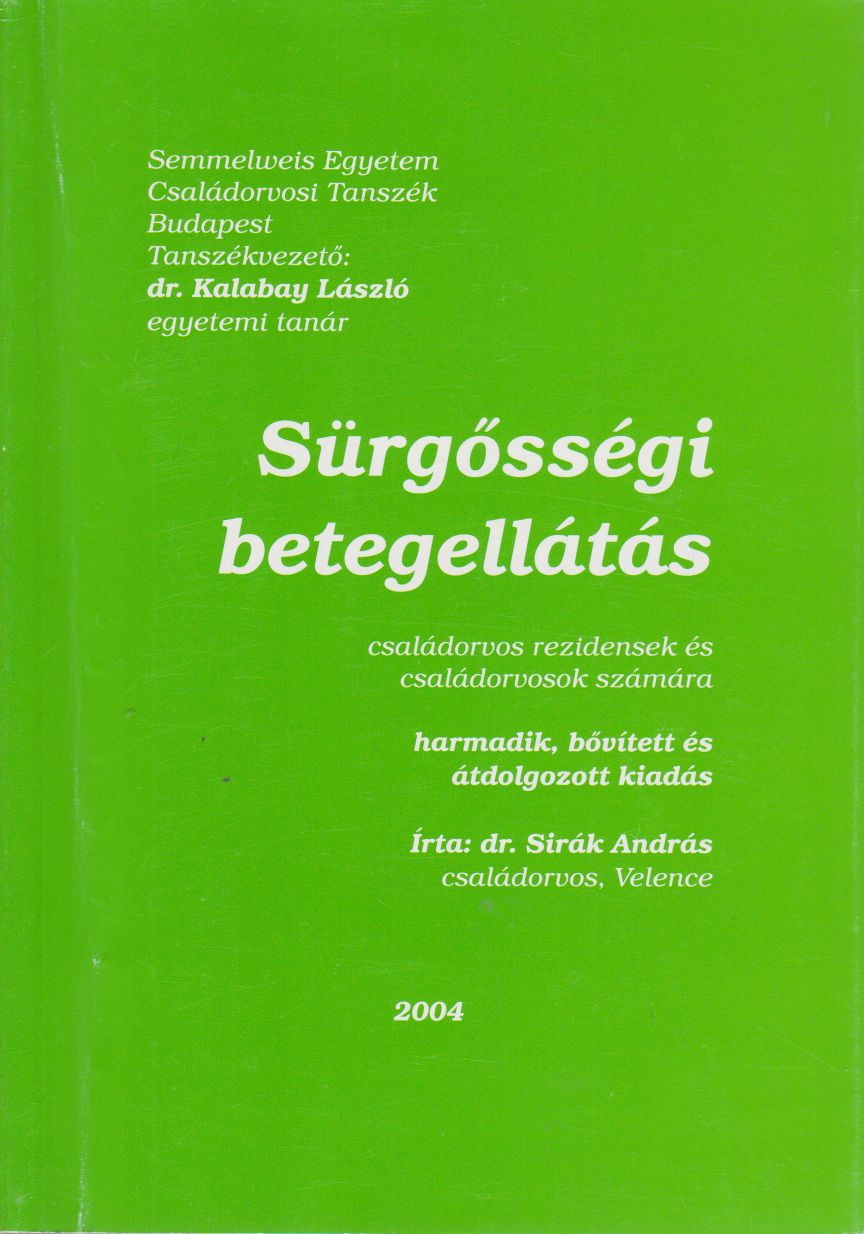 Dr. Sirák András - Sürgősségi betegellátás