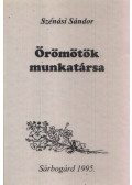 Szénási Sándor - Örömötök munkatársa (dedikált)