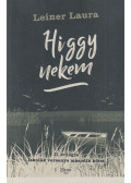 Leiner Laura - Higgy nekem