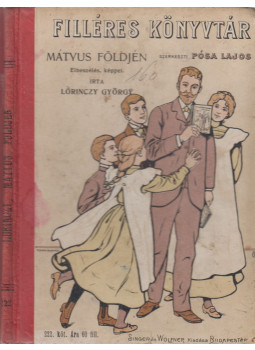 Lőrincz György - A Mátyus földjén Lőrincz György - A Mátyus földjén, Budapest 0 antikvár könyv