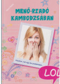Marni Bates - Menő-riadó Kambodzsában