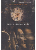 Paul Harding - Apák