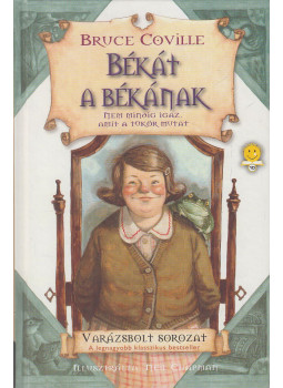 Bruce Coville - Békát a békának Bruce Coville - Békát a békának, Szeged 2010 antikvár könyv