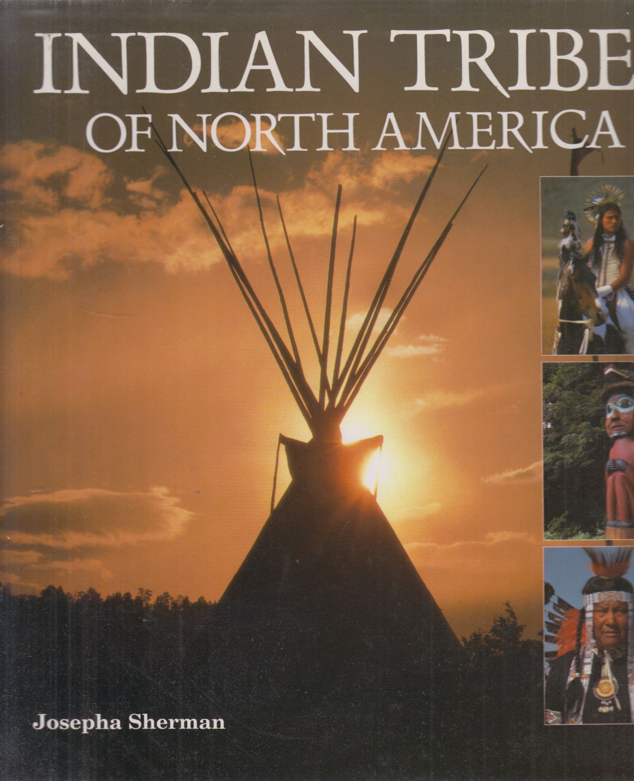 Sherman, Josepha - Indian Tribes of North Amerika
