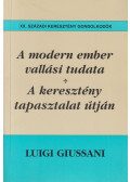 Giussani, Luigi - A modern ember vallási tudata / A keresztény tapasztalat útján