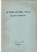 Losoncz Mihályné - Az óvodai anyanyelvi nevelés továbbfejlesztése