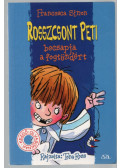 Francesca Simon - Rosszcsont Peti becsapja a fogtündért