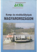  - Komp- és révátkelőhelyek Magyarországon