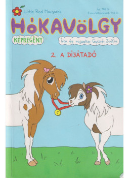 Gyükér Zsófia - Hókavölgy 2. - A díjátadó Gyükér Zsófia - Hókavölgy 2. - A díjátadó, Kistarcsa 2017 antikvár könyv
