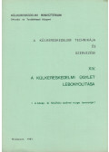 Dr. Kiss Lajos,Tallián Pál,Turóczi Ágoston - A külkereskedelem technikája és szervezése XIV.
