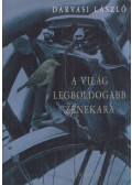 Darvasi László - A világ legboldogabb zenekara