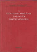 Kovács József,Vékony Lajos - A szocialista országok gazdasági együttműködése