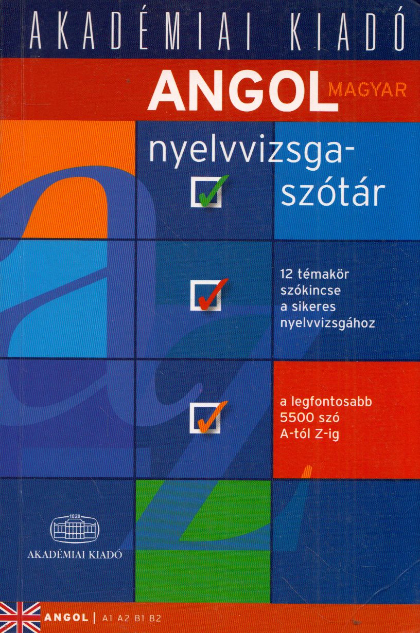 Gál Edina,Kiscelli Piroska - Angol-magyar nyelvvizsgaszótár