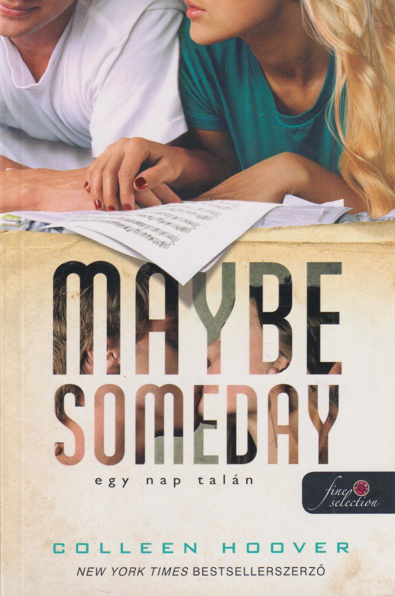 Colleen Hoover - Maybe Someday - Egy nap talán