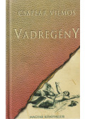 Csaplár Vilmos - Vadregény