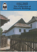 Mendele Ferenc,Dercsényi Balázs (szerk.) - Hollókő - The Collection of Historic Buildings