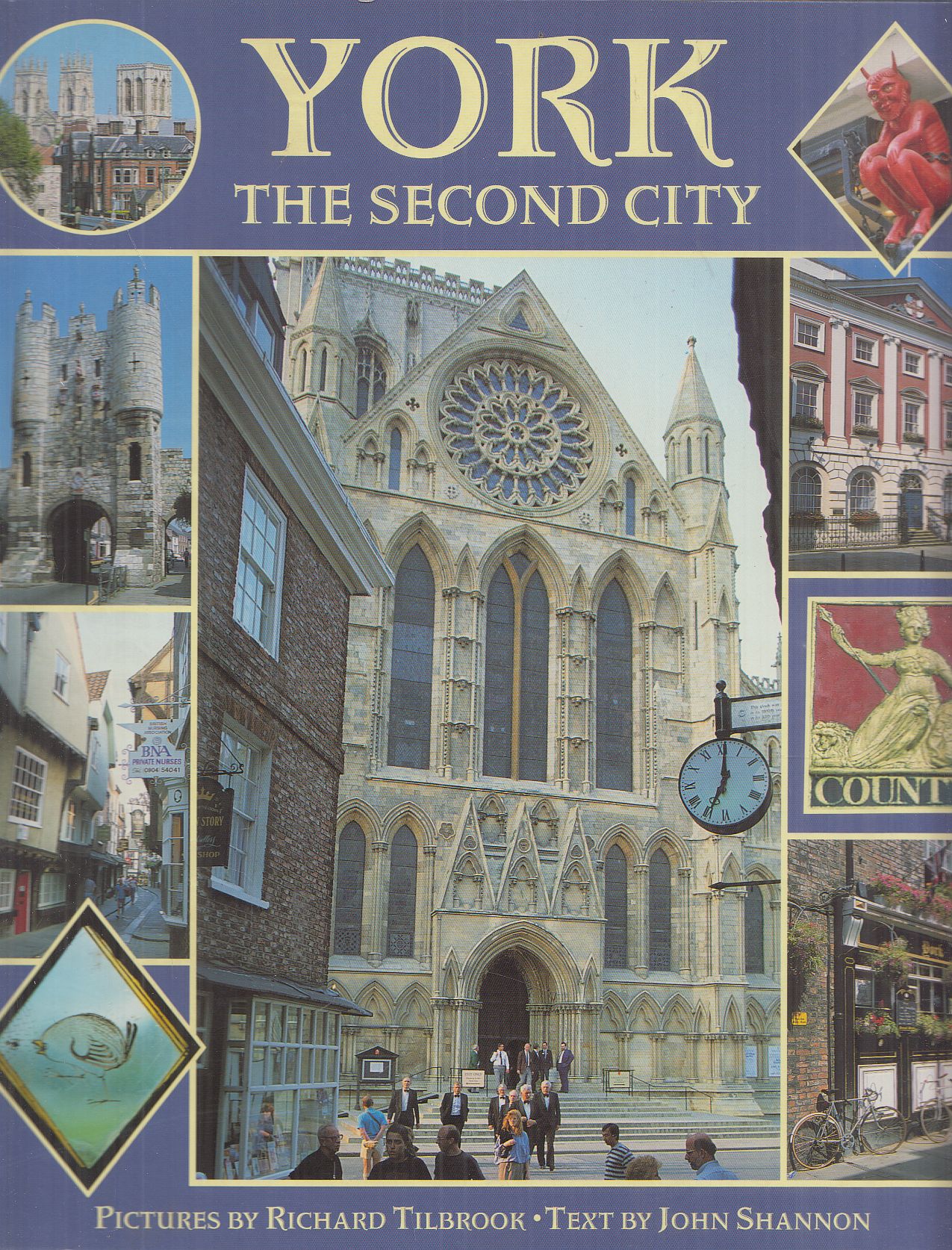 Shannon, John, Richard Tilbrook - York - The Second City Shannon, John, Richard Tilbrook - York - The Second City, Norwich 1990 antikvár könyv