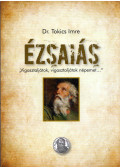 Tokics Imre dr. - Ézsaiás