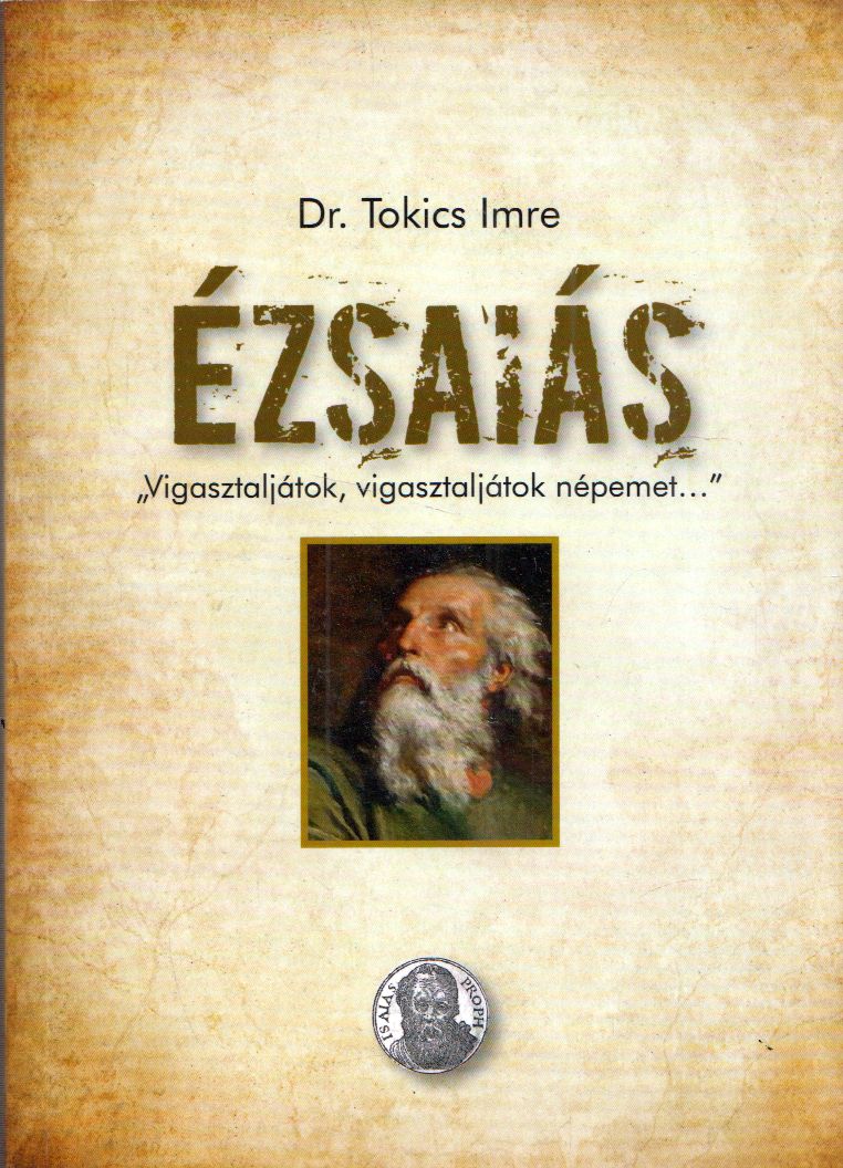 Tokics Imre dr. - Ézsaiás