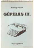 Kökény Sándor - Gépírás III.
