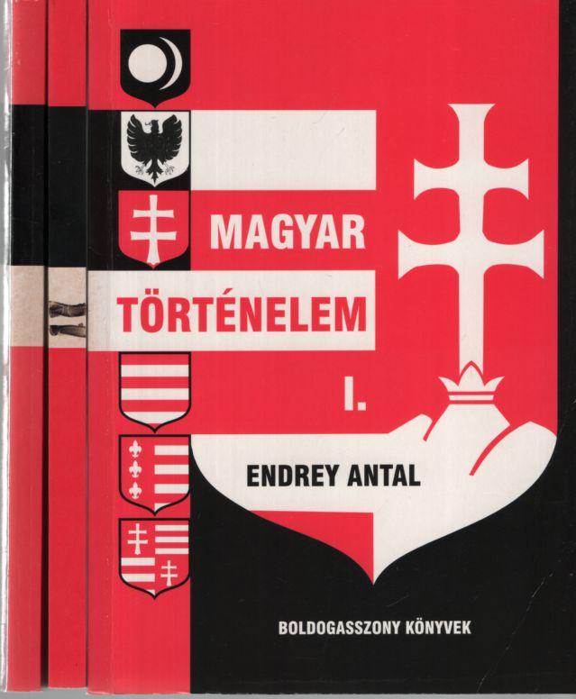 Endrey Antal - Magyar Történelem I-III. (dedikált) Endrey Antal - Magyar Történelem I-III. (dedikált), null 2005 antikvár könyv