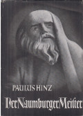 Hinz, Paulus - Der Naumburger Meister